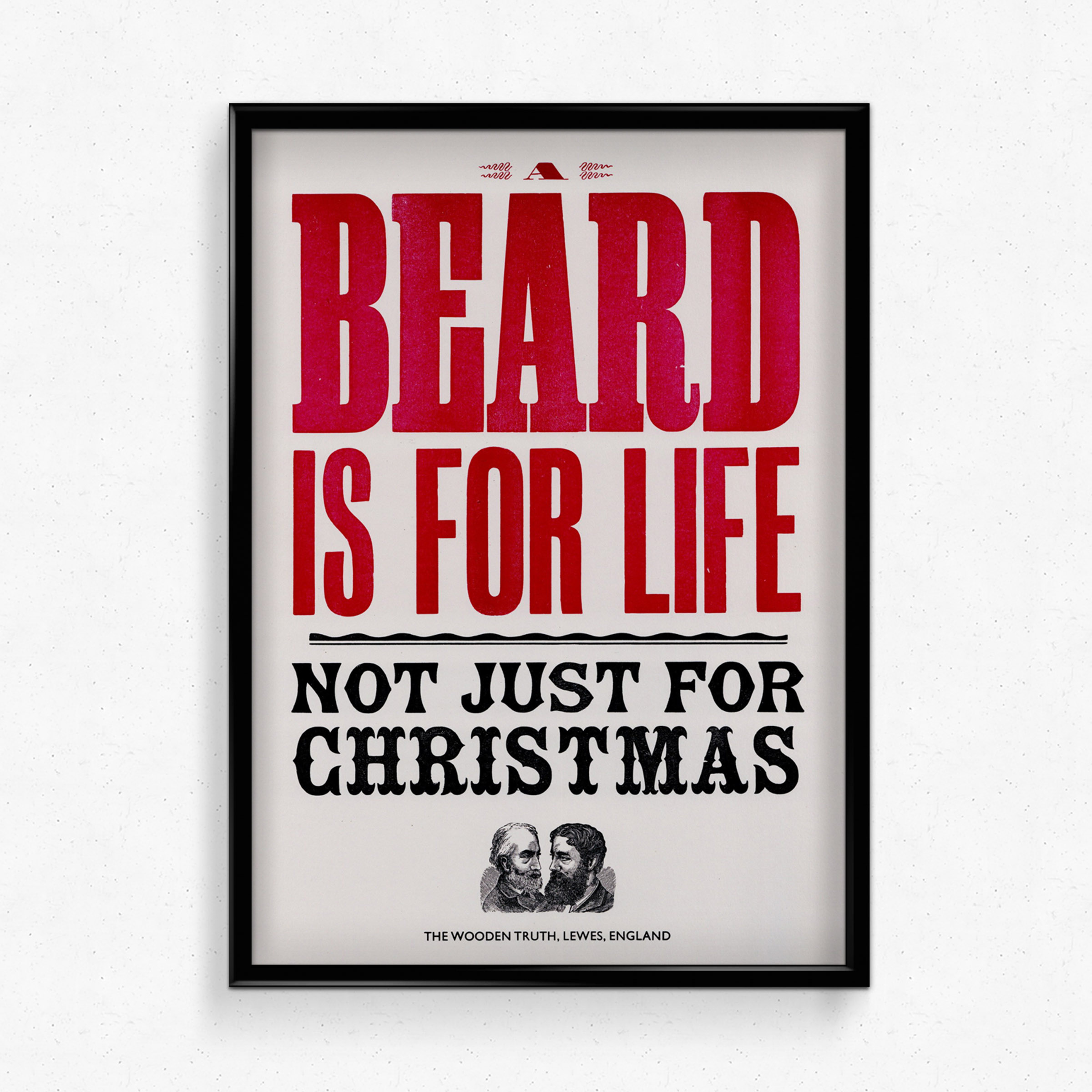 A Beard Is For Life…